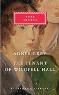 Read Agnes Grey, The Tenant of Wildfell Hall: Introduction by Lucy Hughes-Hallett (Everyman's Library Classics Series), written by Anne Bronte