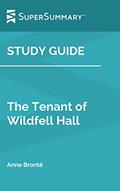 Read Study Guide: The Tenant of Wildfell Hall by Anne Brontë (SuperSummary), written by SuperSummary Read Study Guide: The Tenant of Wildfell Hall by Anne Brontë (SuperSummary), written by SuperSummary