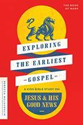 Read Exploring the Earliest Gospel: A Kids Bible Study on Jesus and His Good News, written by Rebecca McLaughlin