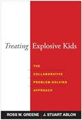Read Treating Explosive Kids: The Collaborative Problem-Solving Approach, written by Ross W. Greene; J. Stuart Ablon