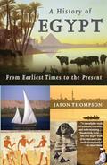 Read A History of Egypt: From Earliest Times to the Present, written by Jason Thompson