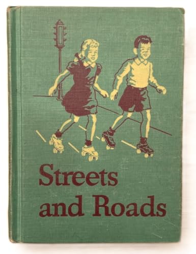 Read STREETS AND ROADS Basic Readers the 1946-47 Edition, written by William Gray; May Hill Arbuthnot