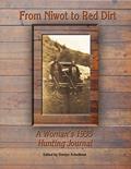 Read From Niwot to Red Dirt: A Woman's 1935 Hunting Journal, written by Donlyn Arbuthnot