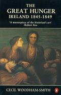 Read The Great Hunger: Ireland: 1845-1849, written by Cecil Woodham-Smith