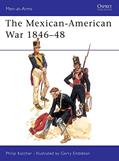 Read The Mexican-American War, 1846-1848 (Men-At-Arms Series, 56) (Men-at-Arms, 56), written by Philip Katcher
