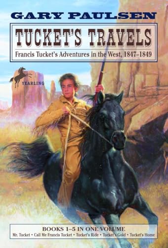 Read Tucket's Travels: Francis Tucket's Adventures in the West, 1847-1849 (Books 1-5) (The Francis Tucket Books), written by Gary Paulsen