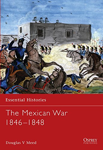 Read The Mexican War 1846-1848, written by Douglas V Meed
