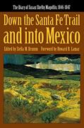 Read Down the Santa Fe Trail and into Mexico: The Diary of Susan Shelby Magoffin, 1846-1847 (Yale Western Americana Paperbound, Yw-3.), written by Susan Shelby Magoffin