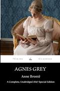 Read Agnes Grey: A Complete, Unabridged 1847 Special Edition With a Historical Annotation and Author Biography, written by Anne Brontë Read Agnes Grey: A Complete, Unabridged 1847 Special Edition With a Historical Annotation and Author Biography, written by Anne Brontë