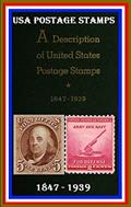 Read UNITED STATES POSTAGE STAMPS: 1847 to 1939, written by D C Robinson