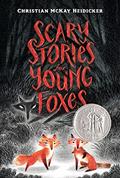 Read Scary Stories for Young Foxes (Scary Stories for Young Foxes, 1), written by Christian McKay Heidicker Read Scary Stories for Young Foxes (Scary Stories for Young Foxes, 1), written by Christian McKay Heidicker