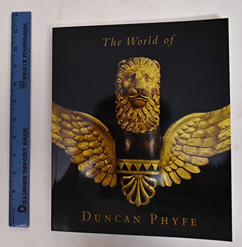 Read The World of Duncan Phyfe: The Fine Arts of New York, 1800-1847, written by Elizabeth Feld and Stuart P. Feld