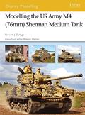 Read Modelling the US Army M4 (76mm) Sherman Medium Tank (Osprey Modelling), written by Steven J. Zaloga