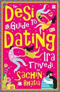 Read The Desi Guide to Dating, written by Ira Trivedi