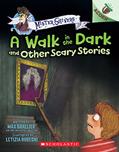 Read A Walk in the Dark and Other Scary Stories: An Acorn Book (Mister Shivers #4), written by Max Brallier Read A Walk in the Dark and Other Scary Stories: An Acorn Book (Mister Shivers #4), written by Max Brallier