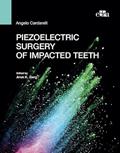Read Piezoelectric surgery of impacted teeth, written by Angelo Cardarelli