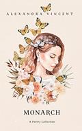 Read Monarch, written by Alexandra Vincent