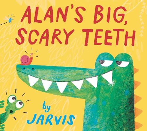 Read Alan's Big, Scary Teeth, written by Jarvis
