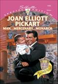 Read Man . . . Mercenary . . . Monarch (Royally Wed), written by Joan Elliott Pickart