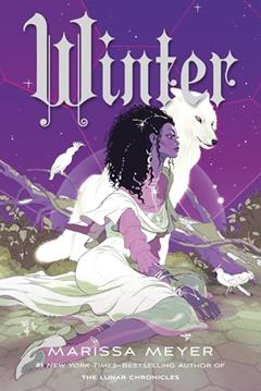 Winter: Book Four of the Lunar Chronicles (The Lunar Chronicles, 4), written by Marissa Meyer