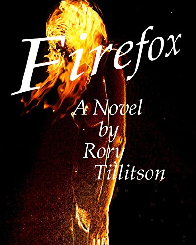 Read Firefox: Sequel to Shadowfox, written by Rory Tillitson