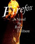 Read Firefox: Sequel to Shadowfox, written by Rory Tillitson