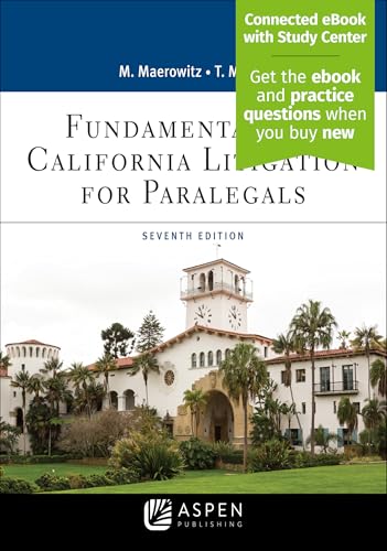 Read Fundamentals of California Litigation for Paralegals (Aspen Paralegal Series), written by Marlene A. Maerowitz; Thomas A. Mauet