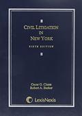 Read Civil Litigation in New York, written by Oscar Chase; Robert Barker