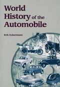 Read World History of the Automobile, written by Erik Eckermann Read World History of the Automobile, written by Erik Eckermann