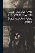 Read Conversations Of Goethe With Eckermann And Soret, written by Anonymous