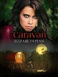 Read Caravan, written by Elizabeth Penn
