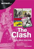 Read The Clash: every album, every song (On Track), written by Nick Assirati