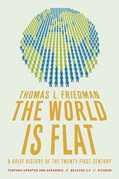 World Is Flat 3.0, The: A Brief History of the Twenty-first Century, written by Thomas L. Friedman