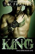 Read King (The King Series Book 1), written by T.M. Frazier