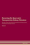 Read Reversing De Quervain's Tenosynovitis: Kidney Filtration The Raw Vegan Plant-Based Detoxification & Regeneration Workbook for Healing Patients. Volume 5, written by Health Central