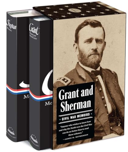 Read Grant and Sherman: Civil War Memoirs (2 Volumes), written by Ulysses S. Grant