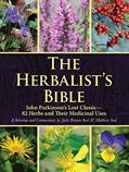 Read The Herbalist's Bible: John Parkinson's Lost Classic?82 Herbs and Their Medicinal Uses, written by Julie Bruton-Seal; Matthew Seal