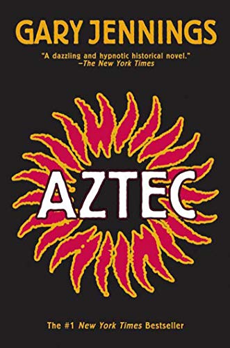 Read Aztec (Aztec, 1), written by Gary Jennings