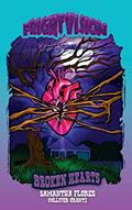 Read Broken Hearts (FrightVision), written by Culliver Crantz; Samantha Flores
