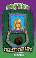 Read Framed For Life (Frightvision), written by Culliver Crantz; Artemis Hart; Bruce Zanders