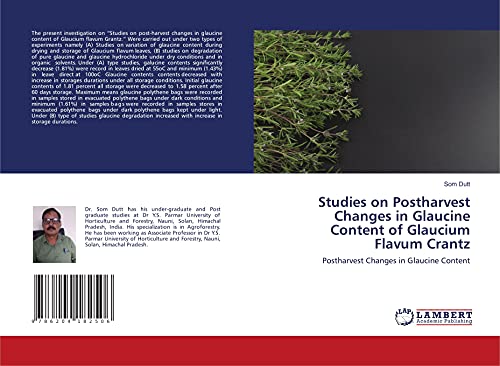 Read Studies on Postharvest Changes in Glaucine Content of Glaucium Flavum Crantz: Postharvest Changes in Glaucine Content, written by Som Dutt