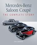 Read Mercedes-Benz Saloon Coupe: The Complete Story (Autoclassics), written by Nicholas Greene