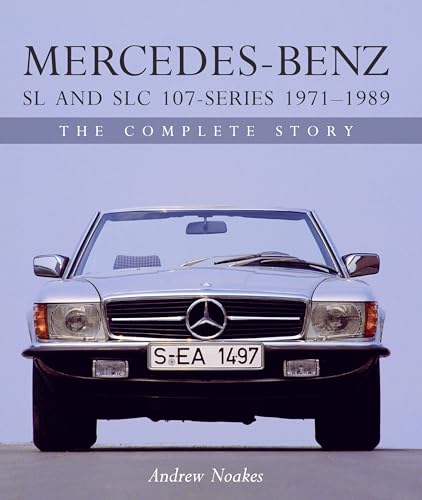 Read Mercedes-Benz SL and SLC 107 Series (Crowood Autoclassics), written by Andrew Noakes