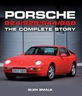 Read Porsche 924/928/944/968: The Complete Story (Crowood Autoclassics), written by Glen Smale Sm