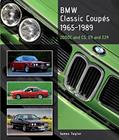 Read BMW Classic Coupes 1965-1989: 2000C and CS, E9 and E24 (Crowood Autoclassics), written by Sean Taylor