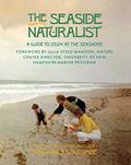 Read Seaside Naturalist: Seaside Naturalist, written by Deborah A. Coulombe