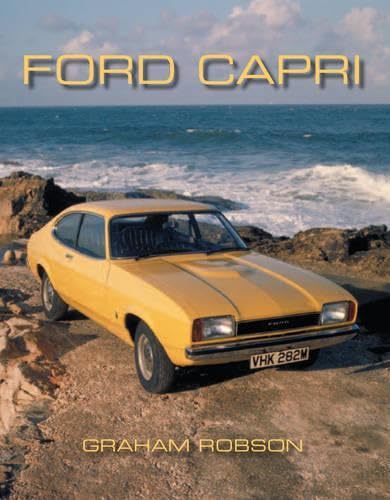 Read Ford Capri (Crowood Autoclassics), written by Graham Robson