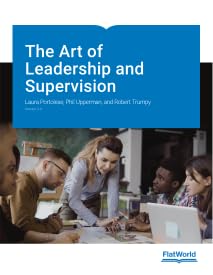 Read The Art of Leadership and Supervision v2.0, written by Laura Portolese; Phil Upperman; Robert Trumpy