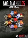 Read World At War 85 Core Rules v2.0, written by David Heath; Keith Tracton