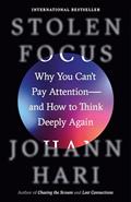 Read Stolen Focus: Why You Can't Pay Attention--and How to Think Deeply Again, written by Johann Hari Read Stolen Focus: Why You Can't Pay Attention--and How to Think Deeply Again, written by Johann Hari
